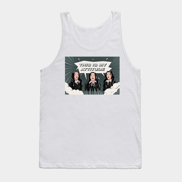 THIS IS MY ATTITUDE Tank Top by maryeaahh